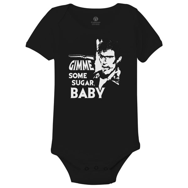 Evil Dead - Ash - Gimme Some Sugar, Baby Baby Onesies Black / 6M