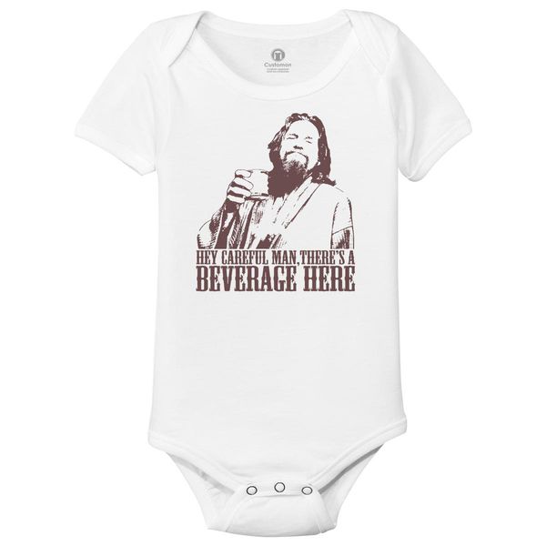 The Big Lebowski Careful Man There's A Beverage Here Baby Onesies White / 6M