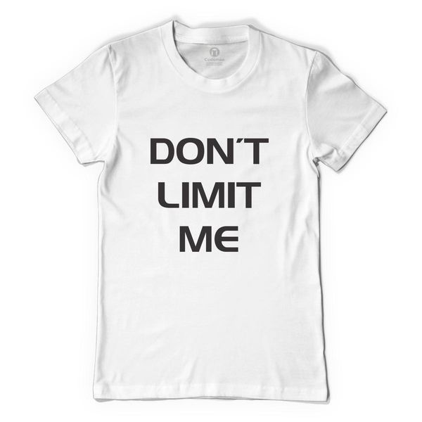 Don'T Limit Me Women's T-Shirt White / S