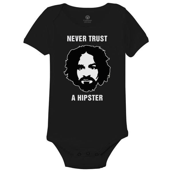 Charles Manson Never Trust A Hipster Baby Onesies Black / 6M
