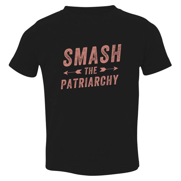 Smash The Patriarchy Toddler T-Shirt Black / 3T