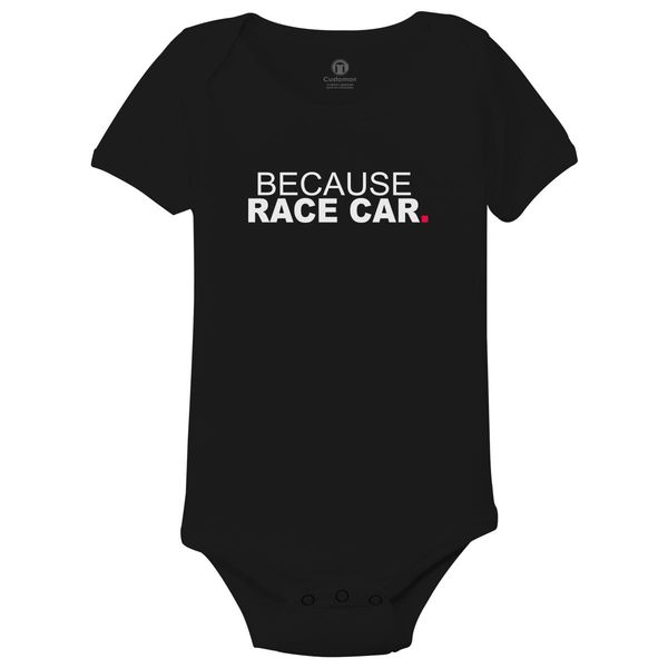 Because Race Car Baby Onesies Black / 6M